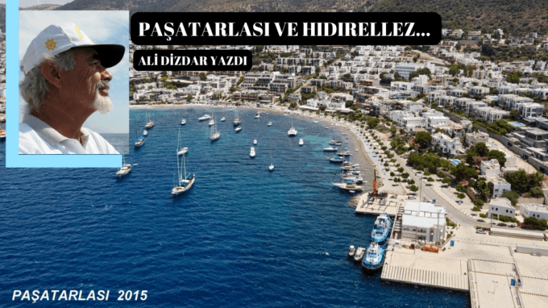PAŞATARLASI VE HIDIRELLEZ…