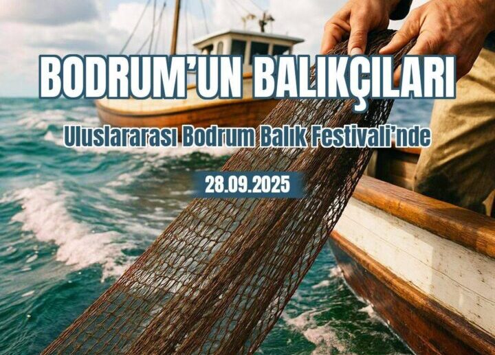 Uluslararası Bodrum Balık Festivali 28 Eylül’de