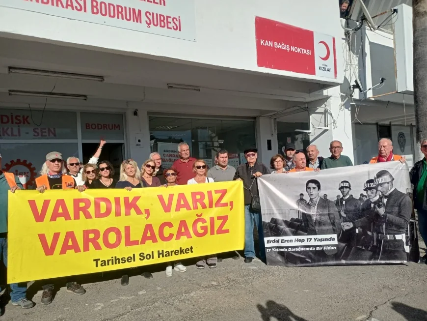 “Erdal Eren Bodrum’dur. Türkiye’dir.”