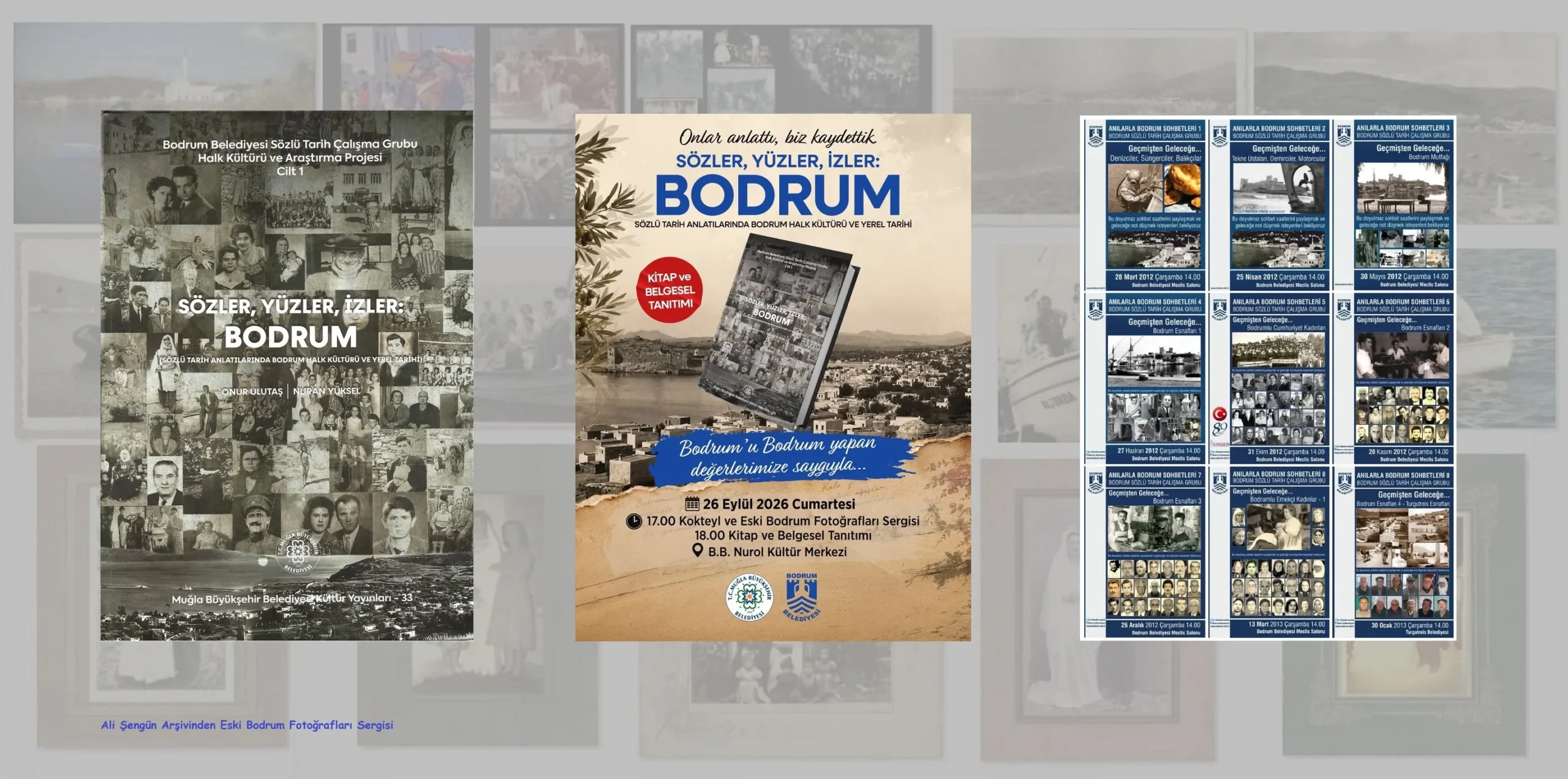 İğneyle Kuyu Kazdılar, Bodrum’un Hafızasına Can Verdiler… Sözler, Yüzler, İzler…