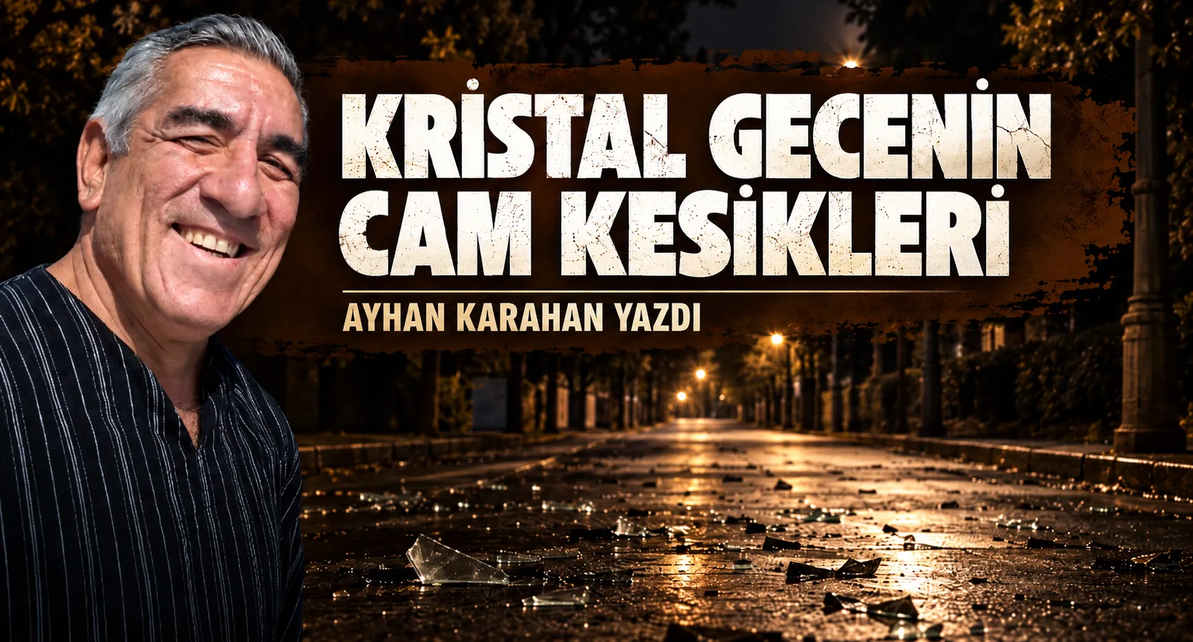 Kristal Gecenin Cam Kesikleri